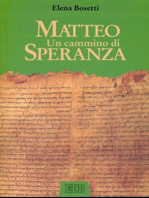 cover image of Matteo. Un cammino di speranza